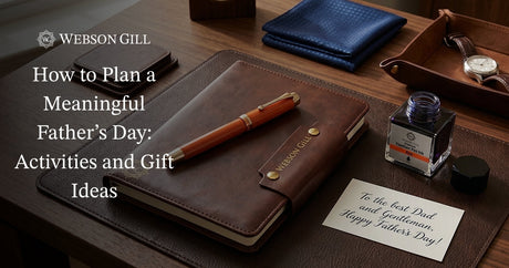 How to Plan a Meaningful Father’s Day: Activities and Gift Ideas