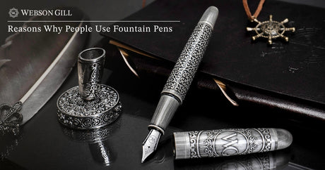 Reasons Why People Use Fountain Pens and Other Related Matters