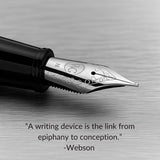 WG’s ‘The Boss’ Everyday Fountain Pen features a stainless steel nib and bears the quote: “A writing device is the link from epiphany to conception.” – Webson.
